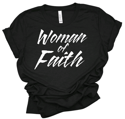 "Woman of Faith" Tee
