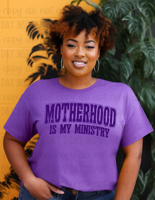 Motherhood is my Ministry Tee