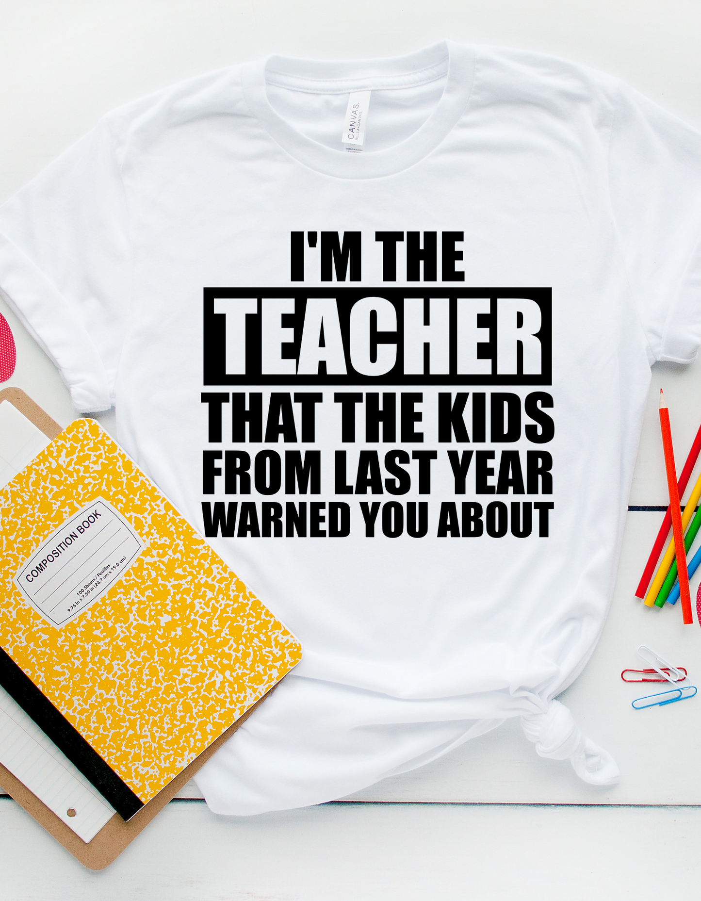 Im That Teacher Tee