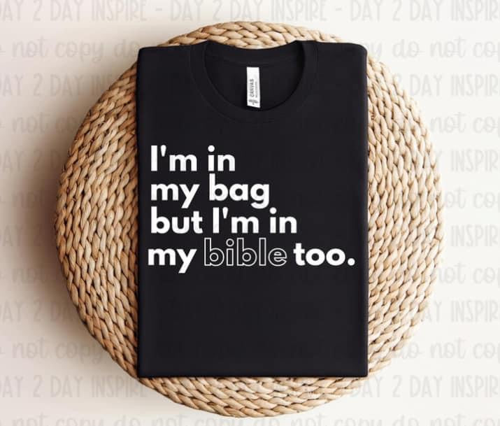 In My Bag and Bible Tee