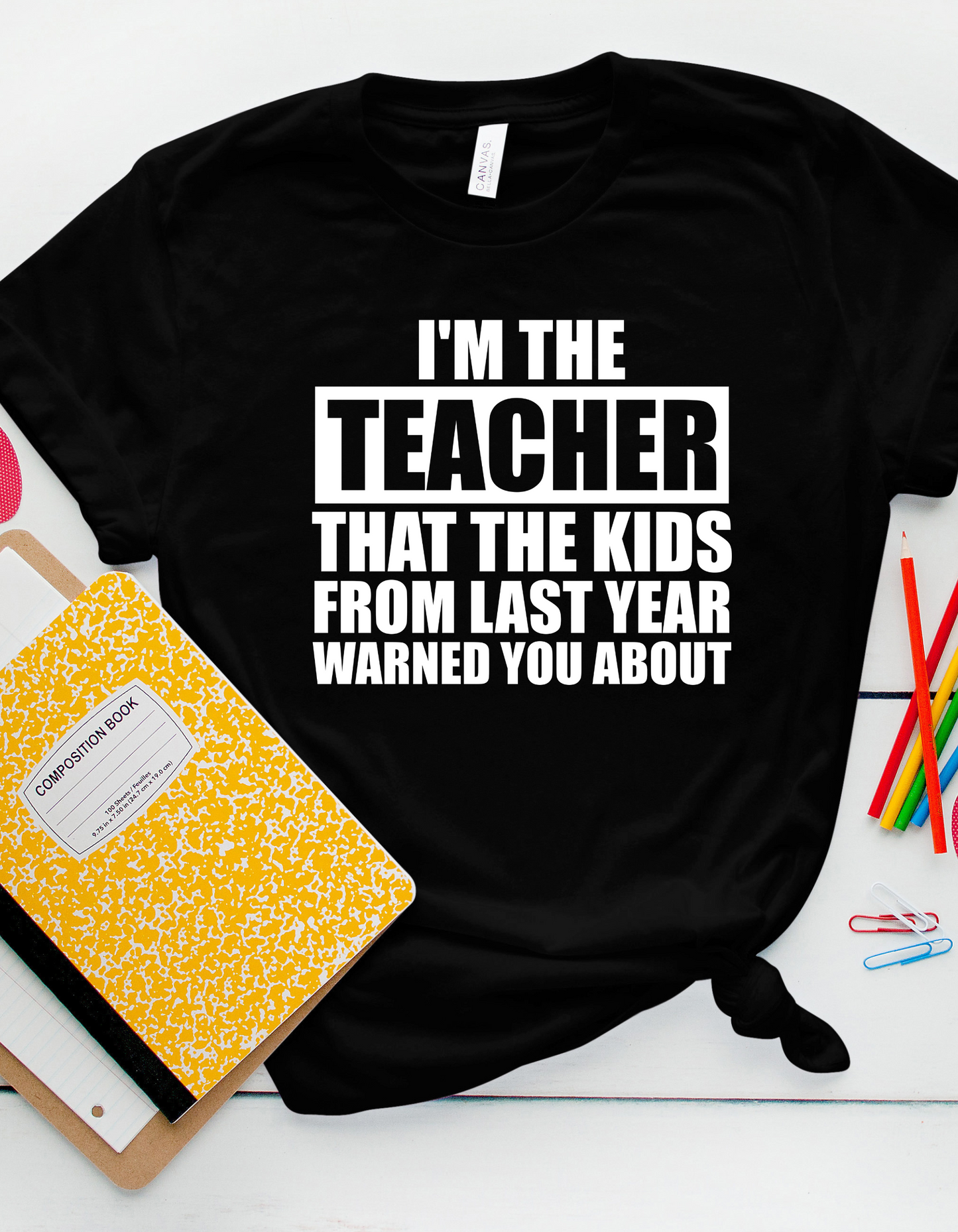 Im That Teacher Tee