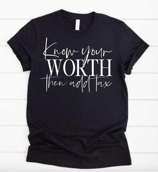 Know Your Worth Tee